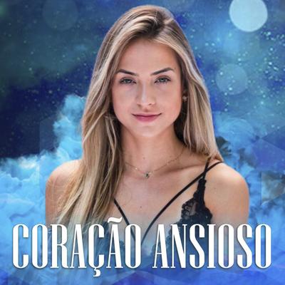 Coração Ansioso By Gabi Martins's cover