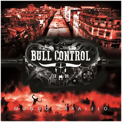 Mundo Paralelo By Bull Control's cover