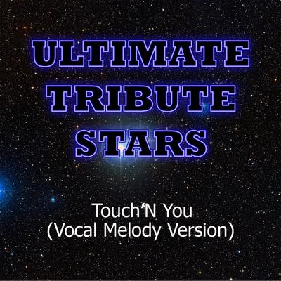 Rick Ross feat. Usher - Touch'N You (Vocal Melody Version)'s cover