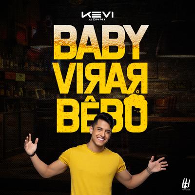 Baby Vira Bêbo By Kevi Jonny's cover
