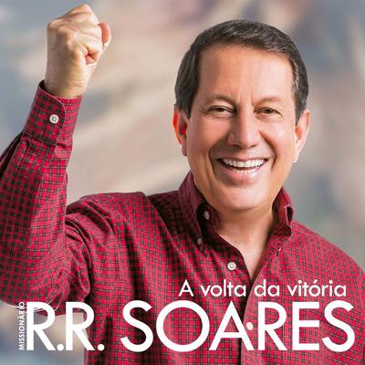 A Volta da Vitória By Missionário RR Soares's cover