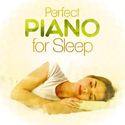 Perfect Piano for Sleep's cover