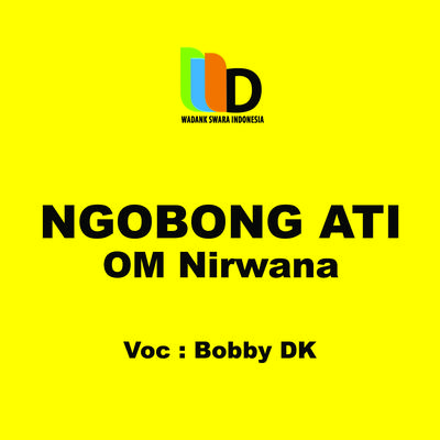 Ngobong Ati Om Nirwana's cover