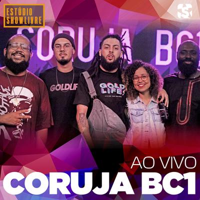 Coruja Bc1 no Estúdio Showlivre (Ao Vivo)'s cover