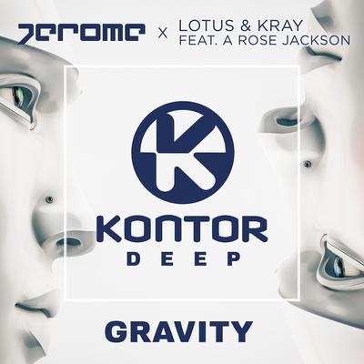 Gravity (Radio Edit) By Lotus, Kray, Jerome, A Rose Jackson's cover