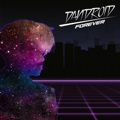Forever By Dandroid's cover
