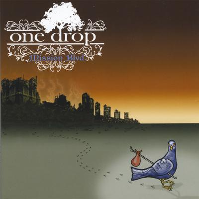 She's Gone By One Drop's cover