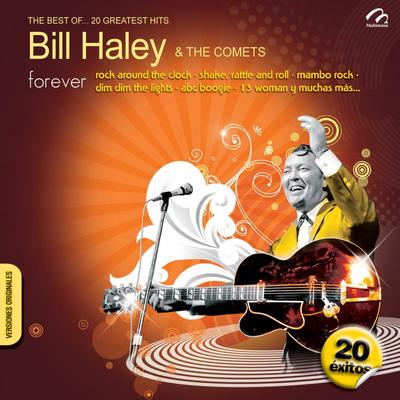 The Best Of… 20 Greatest Hits - Bill Haley & The Comets's cover