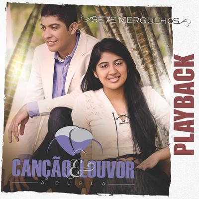 Perto de Ti (Playback) By Canção & Louvor's cover