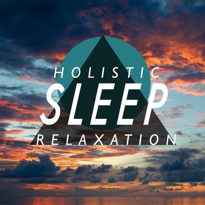 Holistic Sleep Relaxation's cover