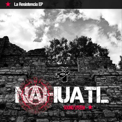 Las Armas Del Df By Nahuatl Sound System's cover