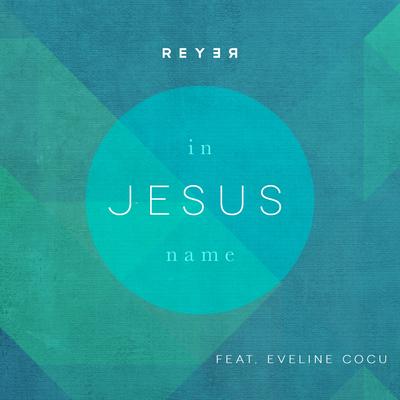 In Jesus Name By Reyer, Eveline Cocu's cover