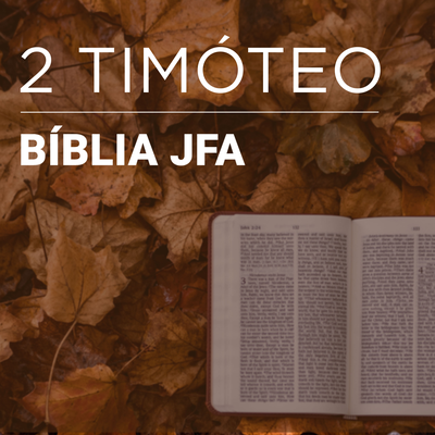 2 Timóteo 03 By Bíblia JFA's cover