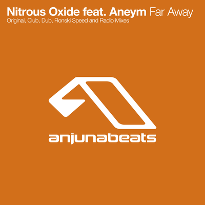 Far Away (Ronski Speed Remix) By Nitrous Oxide, Aneym's cover