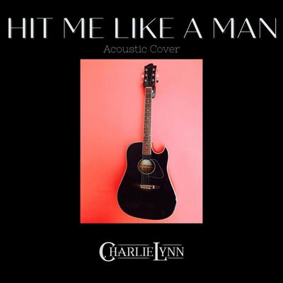 Hit Me Like a Man's cover