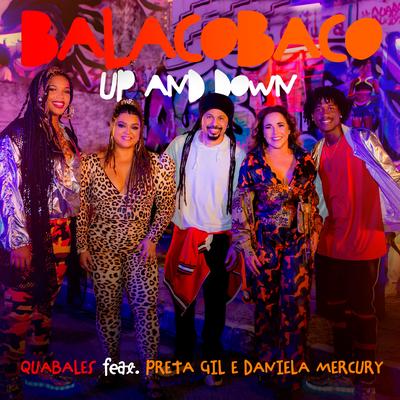 Balacobaco Up And Down By Preta Gil, QUABALES, Daniela Mercury's cover