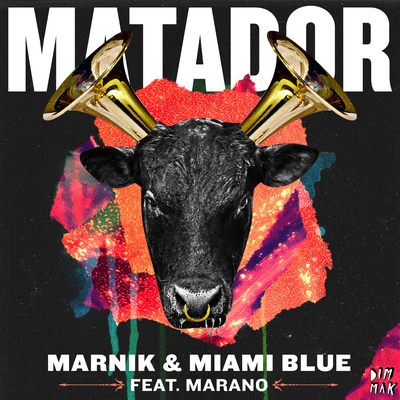 Matador (feat. Marano) (150 Kilos Mix) By Marnik, Marano, Miami Blue's cover