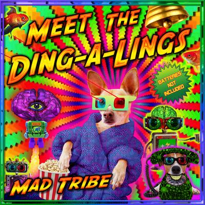 Meet the Ding-A-Lings (Original Mix) By Mad Tribe, Jon Klein's cover