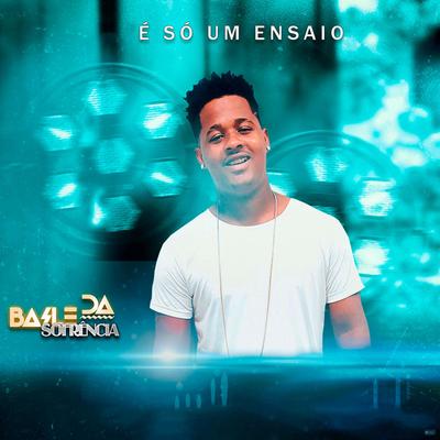 Baile da Sofrência's cover