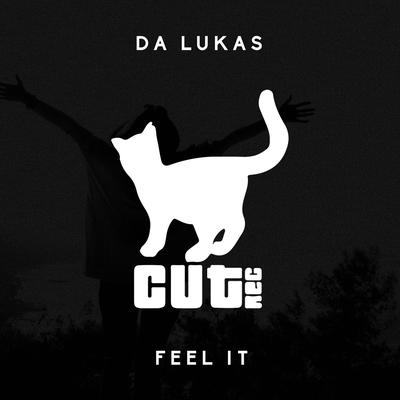 Feel It By Da Lukas's cover