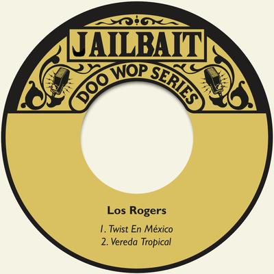 Vereda Tropical By Los Rogers's cover