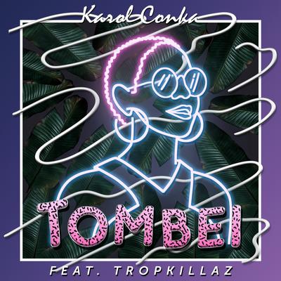 Tombei By Karol Conká, Tropkillaz's cover