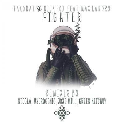 Fighter (Hydrogenio Remix) By Faxonat, Nick Fox, Max Landry, Hydrogenio's cover