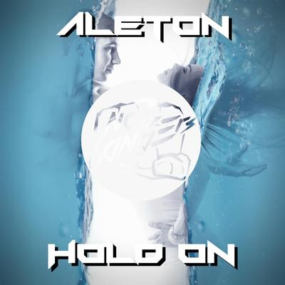 Hold On By Aleton's cover