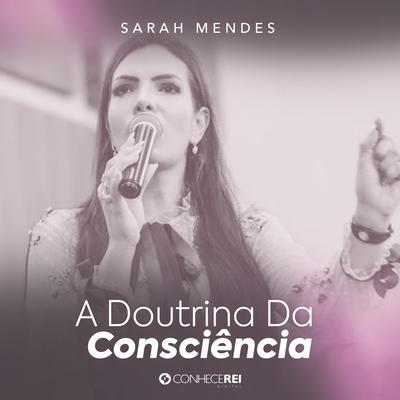 A Doutrina da Consciência, Pt. 4 (Ao Vivo) By Sarah Mendes's cover