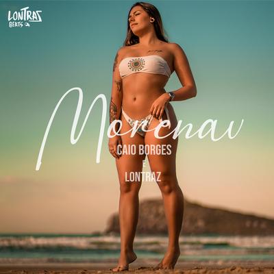 Morena By Caio Borges, Lontraz's cover