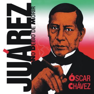 Juárez No Debió Morir's cover