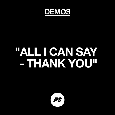 All I Can Say - Thank You (Demo)'s cover