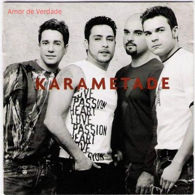 Amor de Verdade By Karametade's cover