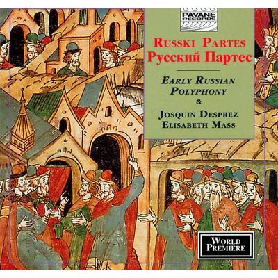 Russki Partes: Early Russian Polyphony & Elisabeth Mass's cover