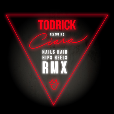 Nails, Hair, Hips, Heels (Remix) By Todrick Hall, Ciara's cover