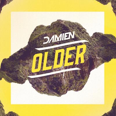 Older (Radio Edit) By Damien's cover