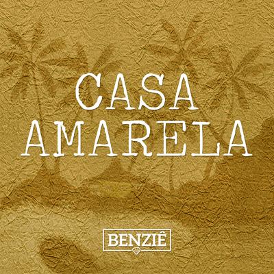 Casa Amarela (Acústico) By Benzie's cover