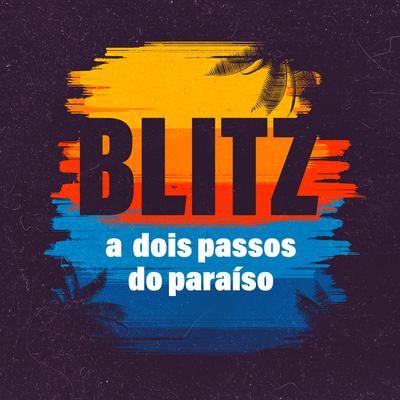 A Dois Passos do Paraíso By Blitz's cover