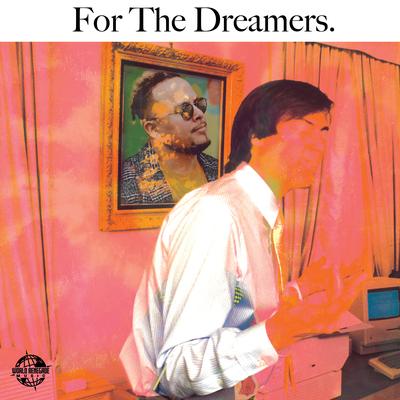 For The Dreamers By Adriel Cruz's cover