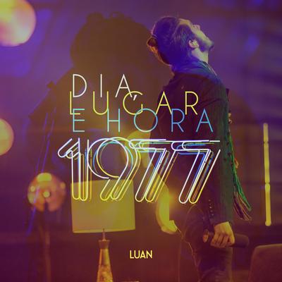 Dia, Lugar e Hora By Luan Santana's cover