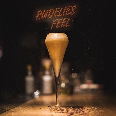 Feel By RudeLies's cover