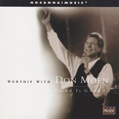 God Is Good All The Time By Don Moen's cover