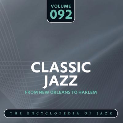 Classic Jazz- The Encyclopedia of Jazz - From New Orleans to Harlem, Vol. 92's cover