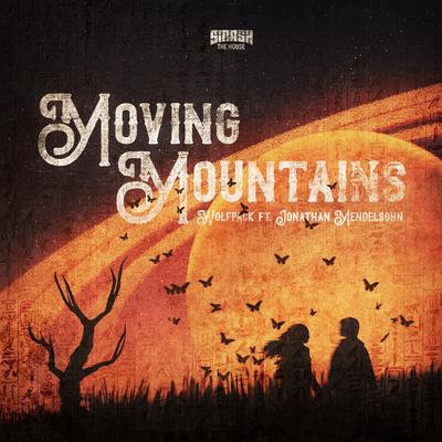 Moving Mountains By Wolfpack, Jonathan Mendelsohn's cover
