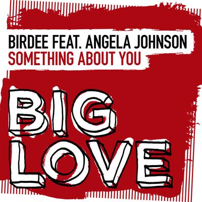 Something About You (Original Mix) By Birdee, Angela Johnson's cover
