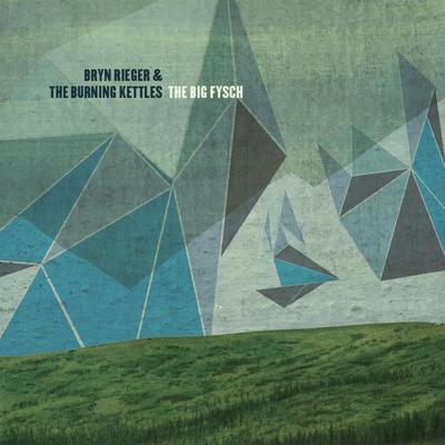 Bryn Rieger & the Burning Kettles's cover