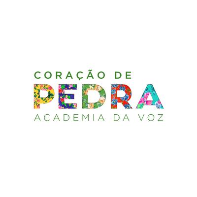 Coração de Pedra By Academia da Voz's cover