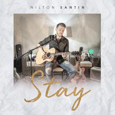Stay (Cover) By Nilton Santin's cover