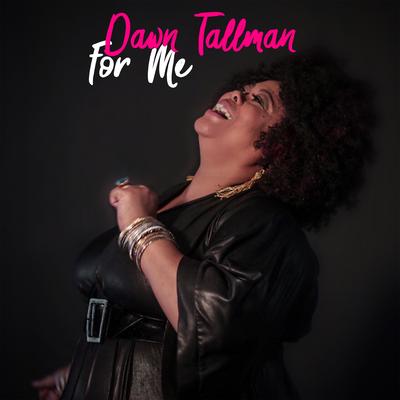 Celebrate Myself By Dawn Tallman's cover