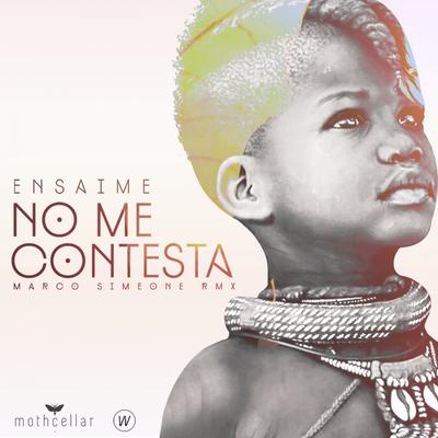 No Me Contesta (Marco Simeone Remix)'s cover